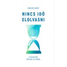 Nincs idő elolvasni     17.95 + 1.95 Royal Mail